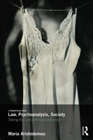 Książka Law, Psychoanalysis, Society Maria Aristodemou