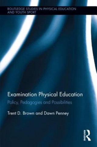 Buch Examination Physical Education Trent Brown