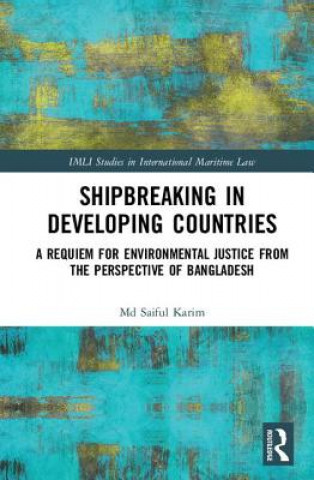Livro Shipbreaking in Developing Countries Saiful Karim