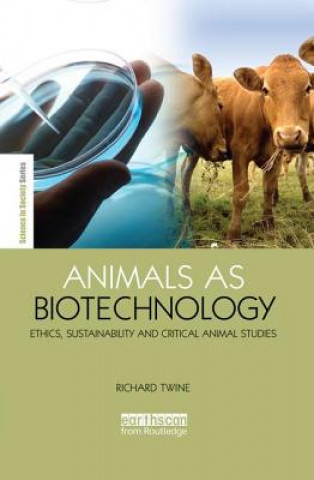 Książka Animals as Biotechnology Richard Twine