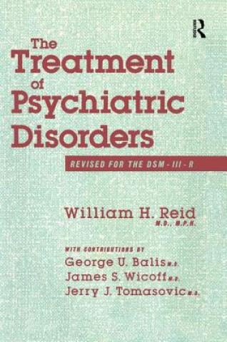 Książka Treatment Of Psychiatric Disorders William H. Reid