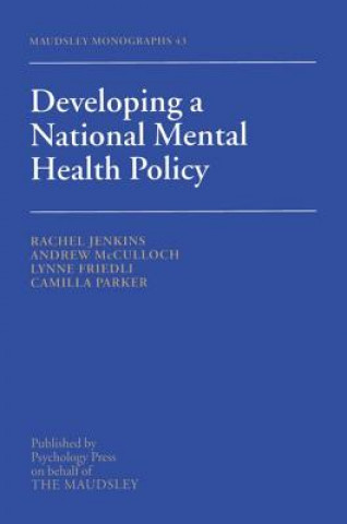 Carte Developing a National Mental Health Policy Rachel Jenkins