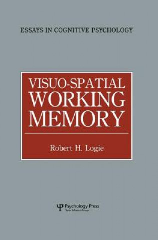 Kniha Visuo-spatial Working Memory Robert H. Logie