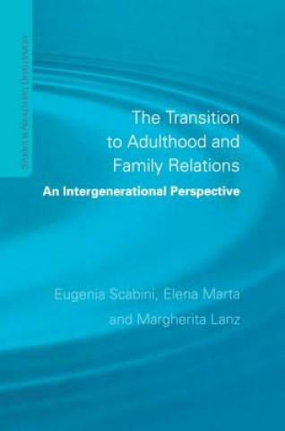Carte Transition to Adulthood and Family Relations Elena Marta