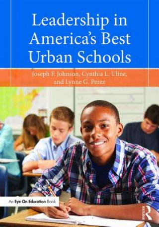 Kniha Leadership in America's Best Urban Schools Joseph Johnson