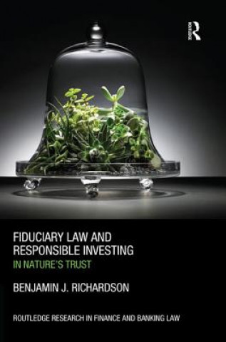 Libro Fiduciary Law and Responsible Investing Benjamin J. Richardson