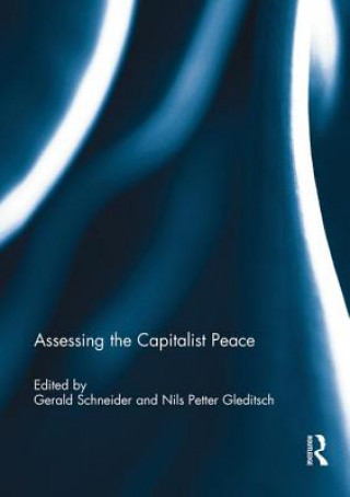 Livre Assessing the Capitalist Peace Gerald Schneider