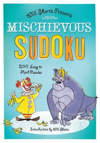 Knjiga Mischievous Sudoku Will Shortz