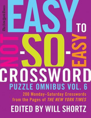 Книга The New York Times Easy to Not-So-Easy Crossword Puzzle Omnibus Will Shortz