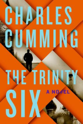 Kniha The Trinity Six Charles Cumming
