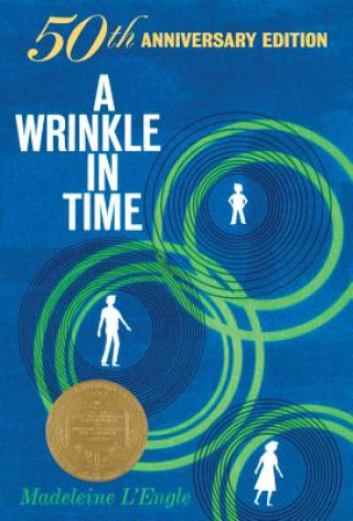 Книга Wrinkle in Time: 50th Anniversary Commemorative Edition Madeleine L'Engle