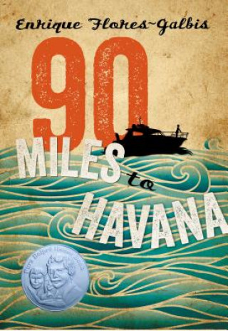 Kniha 90 Miles to Havana Enrique Flores-galbis