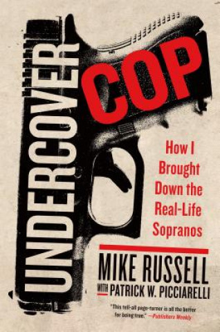 Kniha Undercover Cop Mike Russell