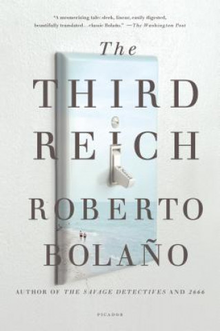 Könyv The Third Reich Roberto Bolano