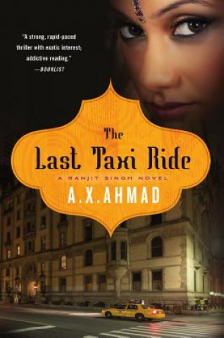 Kniha The Last Taxi Ride A. X. Ahmad