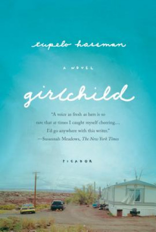 Kniha Girlchild Tupelo Hassman