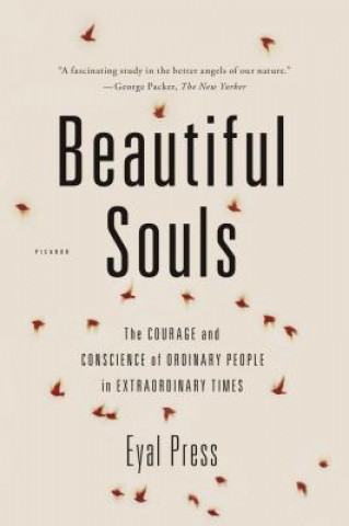 Книга Beautiful Souls Eyal Press