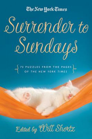 Βιβλίο New York Times Surrender to Sunday Crosswords Will Shortz