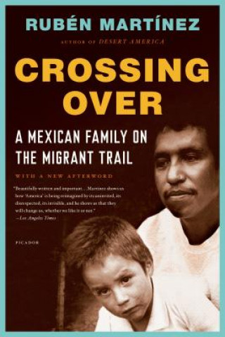 Kniha Crossing Over Rubén Martínez