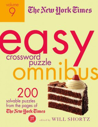 Kniha The New York Times Easy Crossword Puzzle Omnibus Will Shortz