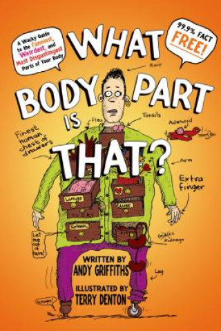 Книга WHAT BODY PART IS THAT Andy Griffiths