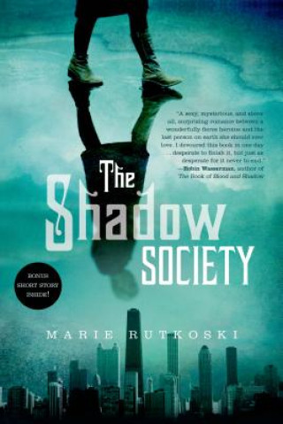 Carte The Shadow Society Marie Rutkoski