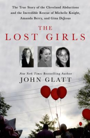 Kniha Lost Girls John Glatt