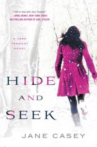 Kniha Hide and Seek Jane Casey