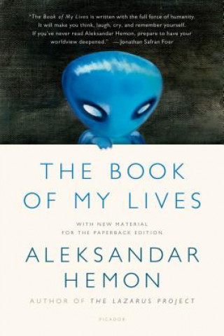 Kniha The Book of My Lives Aleksandar Hemon