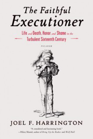 Книга The Faithful Executioner Joel F. Harrington
