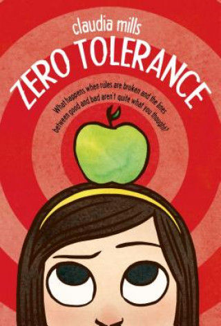 Carte Zero Tolerance Claudia Mills