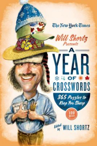 Könyv The New York Times Will Shortz Presents a Year of Crosswords Will Shortz