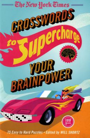 Könyv New York Times Crosswords to Supercharge Your Brainpower Will Shortz