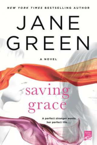 Könyv Saving Grace Jane Green