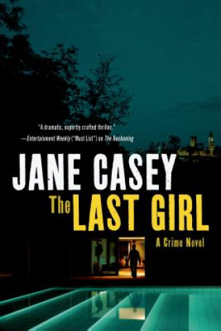 Carte The Last Girl Jane Casey