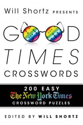 Livre Will Shortz Presents Good Times Crosswords Will Shortz