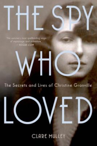 Carte The Spy Who Loved Clare Mulley