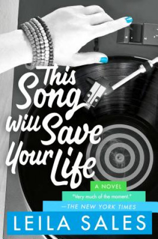 Книга THIS SONG WILL SAVE YOUR LIFE Leila Sales