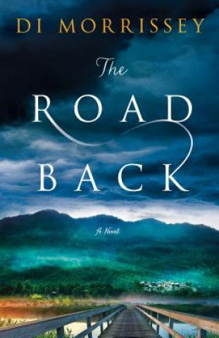 Könyv The Road Back Di Morrissey