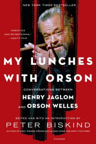 Kniha My Lunches with Orson Peter Biskind