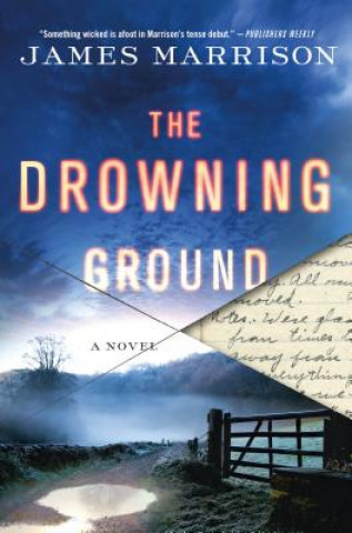 Βιβλίο The Drowning Ground James Marrison