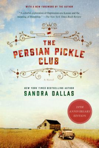 Könyv The Persian Pickle Club Sandra Dallas