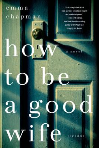 Livre How to Be a Good Wife Emma Chapman