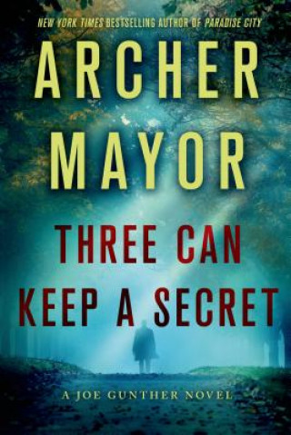 Carte Three Can Keep a Secret Archer Mayor