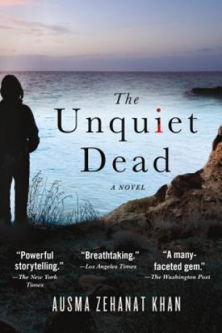 Knjiga The Unquiet Dead Ausma Zehanat Khan