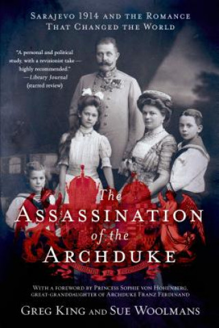 Książka Assassination of the Archduke Greg King