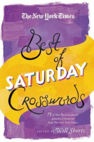 Carte The New York Times Best of Saturday Crosswords Will Shortz