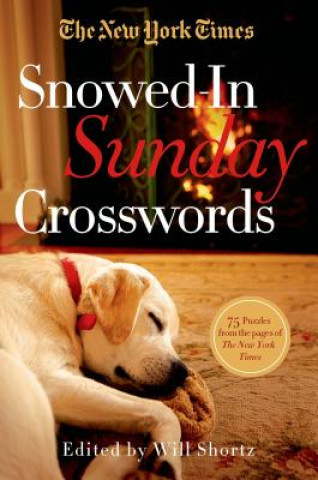 Book The New York Times Snowed-In Sunday Crosswords Will Shortz