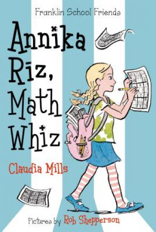 Carte Annika Riz, Math Whiz Claudia Mills