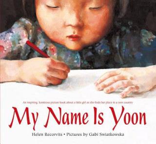Könyv My Name Is Yoon Helen Recorvits